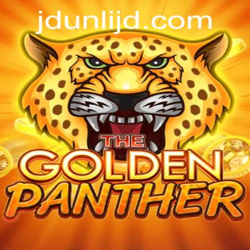 Explore the Thrilling World of GOLDENPANTHER: Unleashing the Power of JD UNLI