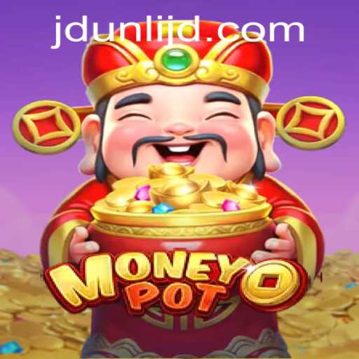 Discover the Exciting World of MoneyPot and JD UNLI